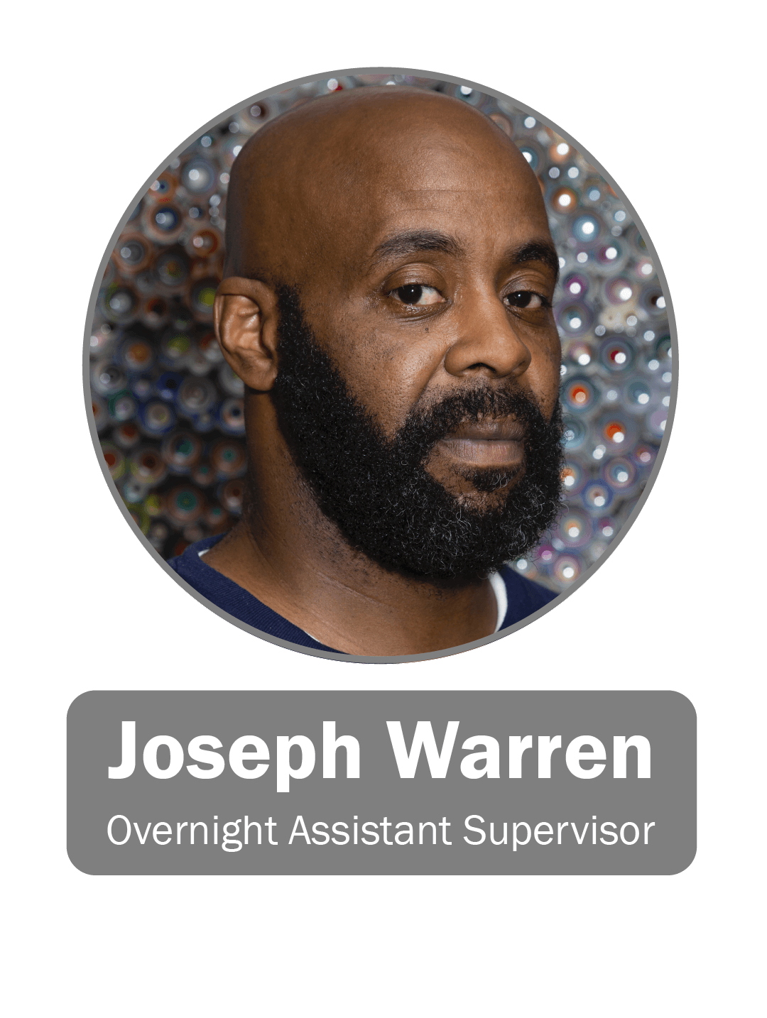 Joseph Warren | Overnight Assistant Supervisor